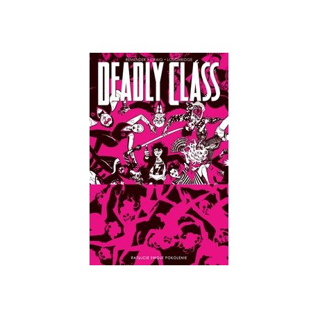 Deadly Class Tom 10 motyleksiążkowe.pl