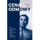 Cena odmowy Opór żydowskiego więźnia politycznego wobec Sowietów 1939 - 1949 Salomon Leder motyleksiążkowe.pl
