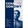 Cena odmowy Opór żydowskiego więźnia politycznego wobec Sowietów 1939 - 1949