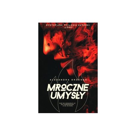 Mroczne umysły Tom 1 Alexandra Bracken motyleksiązkowe.pl