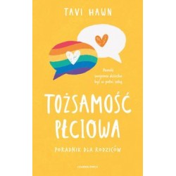 Tożsamość płciowa Poradnik dla rodziców Tavi Hawn motyleksiążkowe.pl