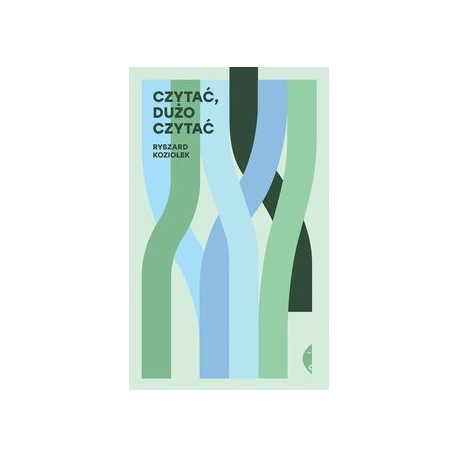 Czytać dużo czytać Ryszard Koziołek motyleksiążkowe.pl