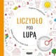 Liczydło pod lupą Eugenia Wasylczenko motyleksiążkowe.pl
