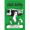 Lucja Słotka Kobieta która kochała legwana