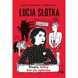 Lucja Słotka Pisarz który bał się upiorów Marta Guzowska Leszek Talko motyleksiązkowe.pl