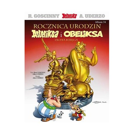 Rocznica urodzin Asteriksa i Obeliksa Rene Goscinny Albert Uderzo motyleksiążkowe.pl