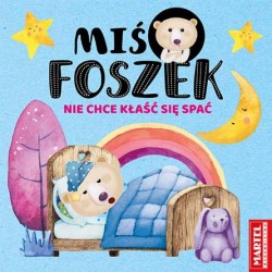 Miś Foszek nie chce kłaść się spać motyleksiązkowe.pl