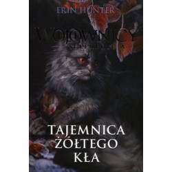 Wojownicy Superedycja Tajemnica żółtego kła Erin Hunter motyleksiązkowe.pl