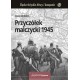 Przyczółek malczycki 1945 Maciej Szczerepa motyleksiążkowe.pl