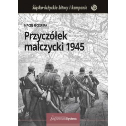 Przyczółek malczycki 1945 Maciej Szczerepa motyleksiążkowe.pl