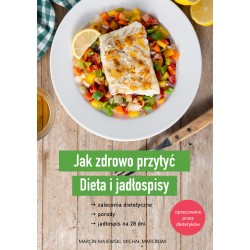 Jak zdrowo przytyć. Dieta i jadłospisy motyleksiązkowe.pl