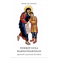 Powrót syna marnotrawnego Henri J.M. Nouwen motyleksiążkowe.pl