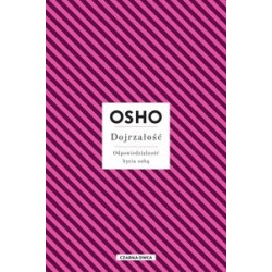 Dojrzałość Odpowiedzialność bycia sobą Osho motyleksiązkowe.pl