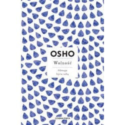 Wolność Odwaga bycia sobą Osho motyleksiązkowe.pl