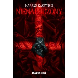 Nienarodzony Mariusz Kaszyński motyleksiążkowe.pl