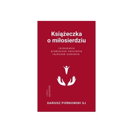 Książeczka o miłosierdziu Dariusz Piórkowski motyleksiążkowe.pl