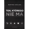 Ten którego nie ma
