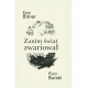 Zanim świat zwariował Ewa Bitner Piotr Burski motyleksiążkowe.pl