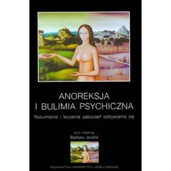 Anoreksja i bulimia psychiczna Barbara Józefik motyleksiążkowe.pl