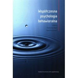 Współczesna psychologia behawioralna Przemysław Bąbel Paweł Ostaszewski motyleksiążkowe.pl