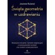 Święta geometria w uzdrawianiu Jeanna Ruland motyleksiążkowe.pl