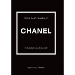 Chanel Historia kultowego domu mody Emma Baxter-Wright motyleksiązkowe.pl