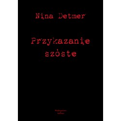 Przykazanie szóste Nina Detmer motyleksiążkowe.pl