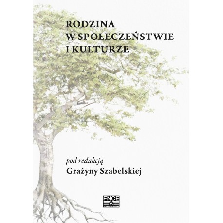 Rodzina w społeczeństwie i kulturze Grażyna Szabelska motyleksiązkowe.pl