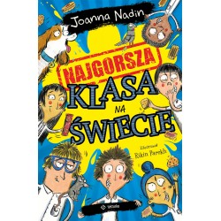 Najgorsza klasa na świecie Joanna Nadin motyleksiązkowe.pl