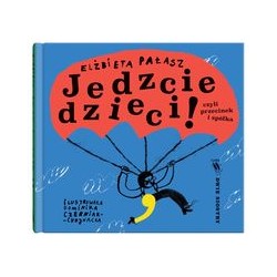 Jedzcie dzieci czyli przecinek i spółka Elżbieta Pałasz motyleksiązkowe.pl