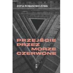 Przejście przez Morze Czerwone Zofia Romanowiczowa motyleksiążkowe.pl