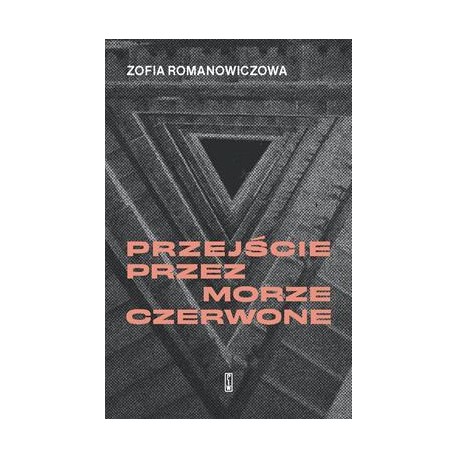 Przejście przez Morze Czerwone Zofia Romanowiczowa motyleksiążkowe.pl