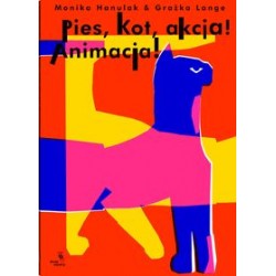 Pies kot akcja animacja Monika Hanulak Grażka Lange motyleksiążkowe.pl