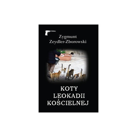 Koty Leokadii Kościelnej Zygmunt Zeydler-Zborowski motyleksiążkowe.pl