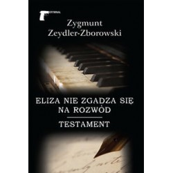 Eliza nie zgadza się na rozwód /Testament Zygmunt Zeydler-Zborowski motyleksiązkowe.pl