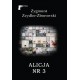 Alicja nr 3 Zygmunt Zeydler-Zborowski motyleksiązkowe.pl