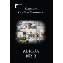 Alicja nr 3 Zygmunt Zeydler-Zborowski motyleksiązkowe.pl