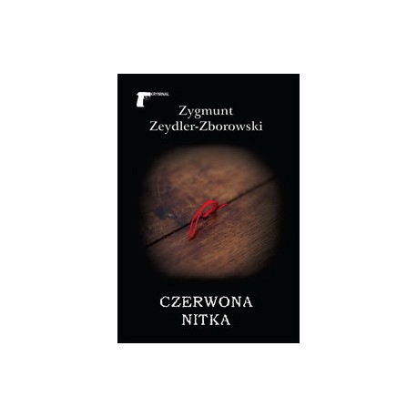 Czerwona nitka Zygmunt Zeydler-Zborowski motyleksiązkowe.pl