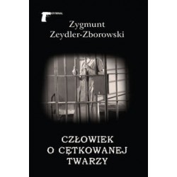 Człowiek o cętkowanej twarzy Zygmunt Zeydler-Zborowski motyleksiążkowe.pl