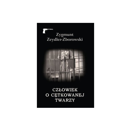Człowiek o cętkowanej twarzy Zygmunt Zeydler-Zborowski motyleksiążkowe.pl