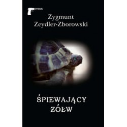 Śpiewający żółw Zygmunt Zeydler-Zborowski motyleksiązkowe.pl