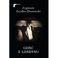 Gość z Londynu Zygmunt Zeydler-Zborowski motyleksiązkowe.pl