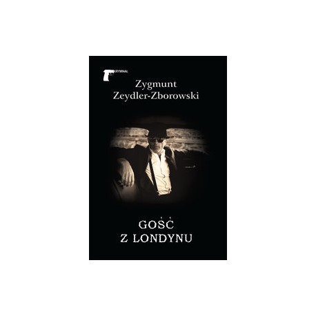 Gość z Londynu Zygmunt Zeydler-Zborowski motyleksiązkowe.pl