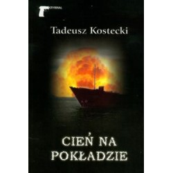 Cień na pokładzie Tadeusz Kostecki motyleksiązkowe.pl