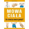 Mowa ciała Co znaczą nasze gesty