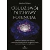 Obudź swój duchowy potencjał