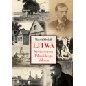 Litwa Sienkiewicza Piłsudskiego Miłosza