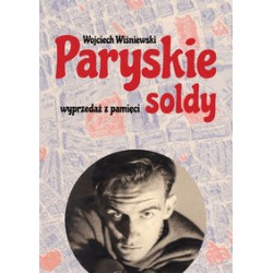 Paryskie soldy Wyprzedaż z pamięci Wojciech Wiśniewski motyleksiązkowe.pl