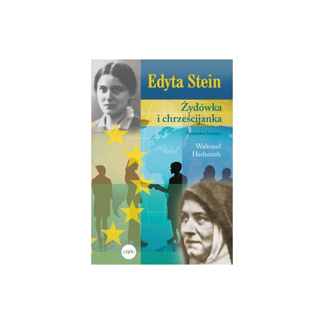 Edyta Stein Żydówka i chrześcijanka Waltraud Herbstrith motyleksiązkowe.pl