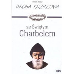 Droga krzyżowa ze Świętym Charbelem Dorota Mazur motyleksiązkowe.pl